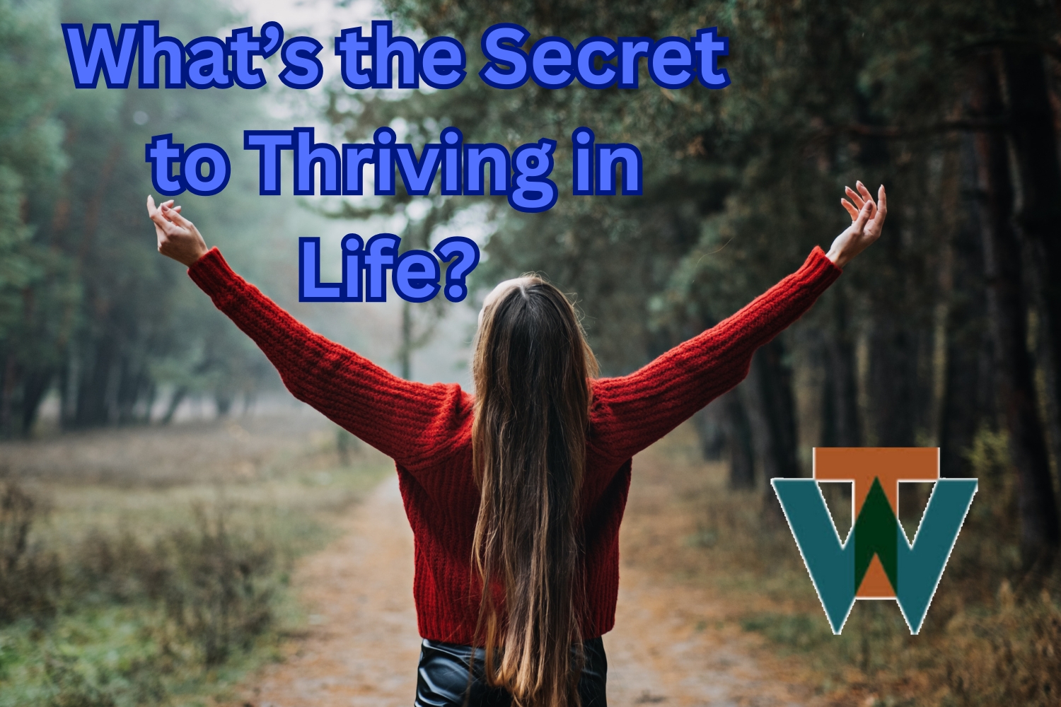 Dr Tim Warren Health Coach What's the Secret to Thriving in Life?